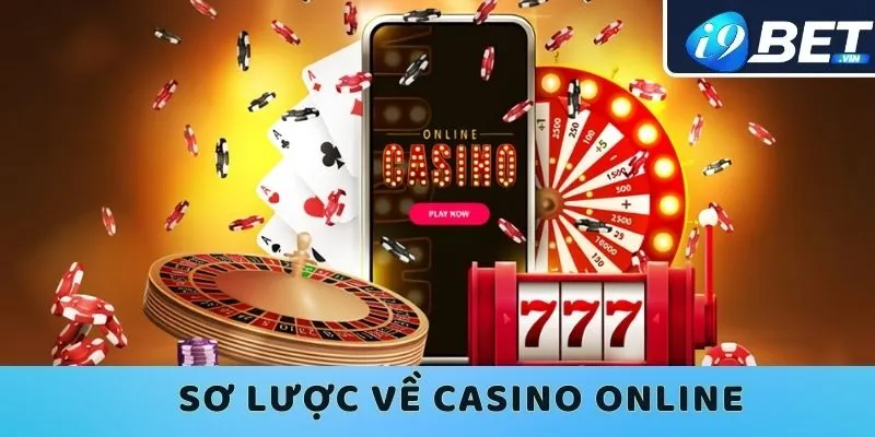      Sơ lược về casino online