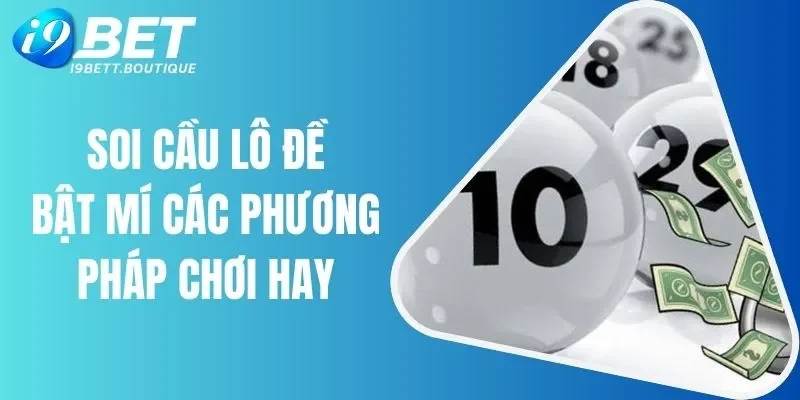 Soi cầu lô đề
